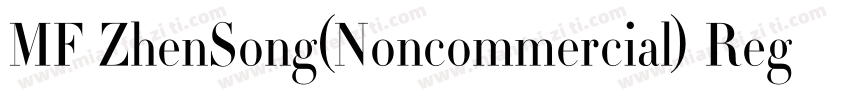 MF ZhenSong(Noncommercial) Regular字体转换